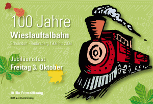 100 Jahre Wieslauftalbahn